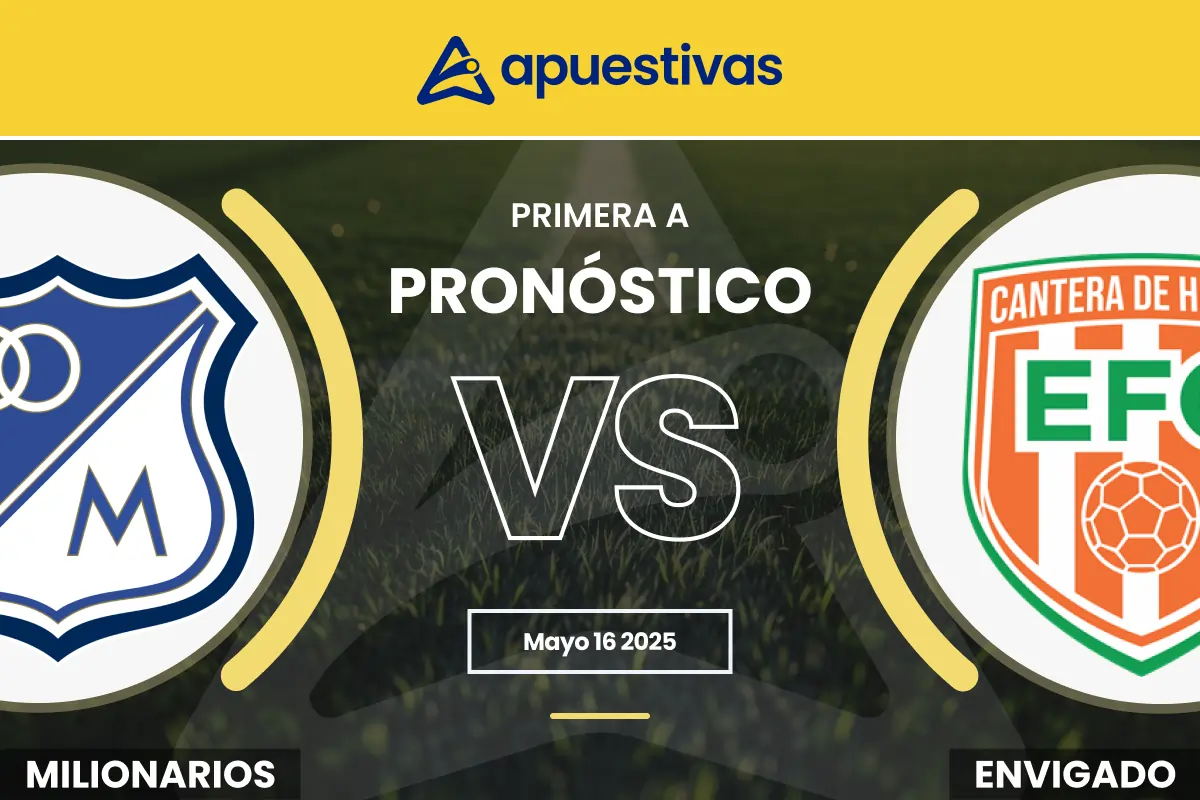 Pronósticos Millonarios vs Envigado Apuestas y Cuotas(00)