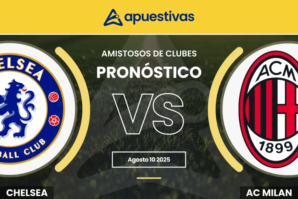Pronósticos Chelsea vs Milan