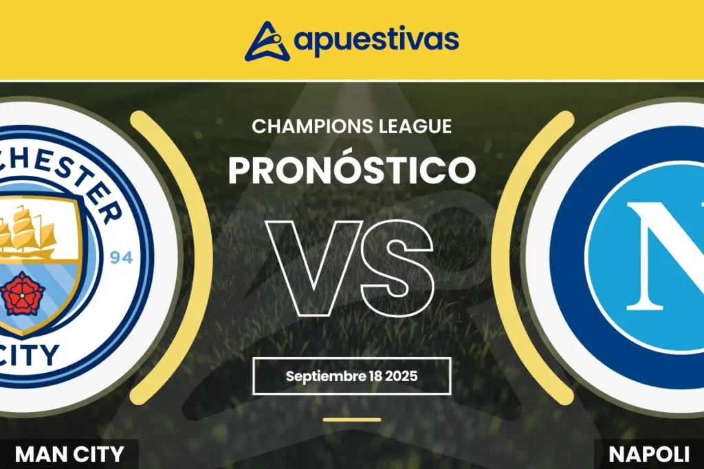 Pronósticos Manchester City vs Napoli