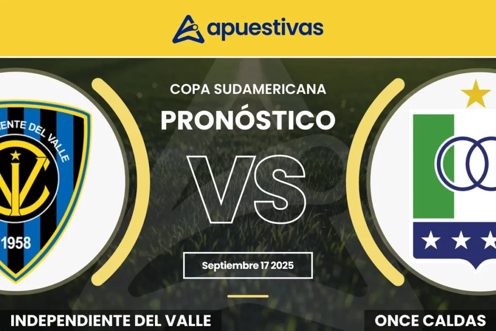 Pronósticos Independiente del Valle vs Once Caldas