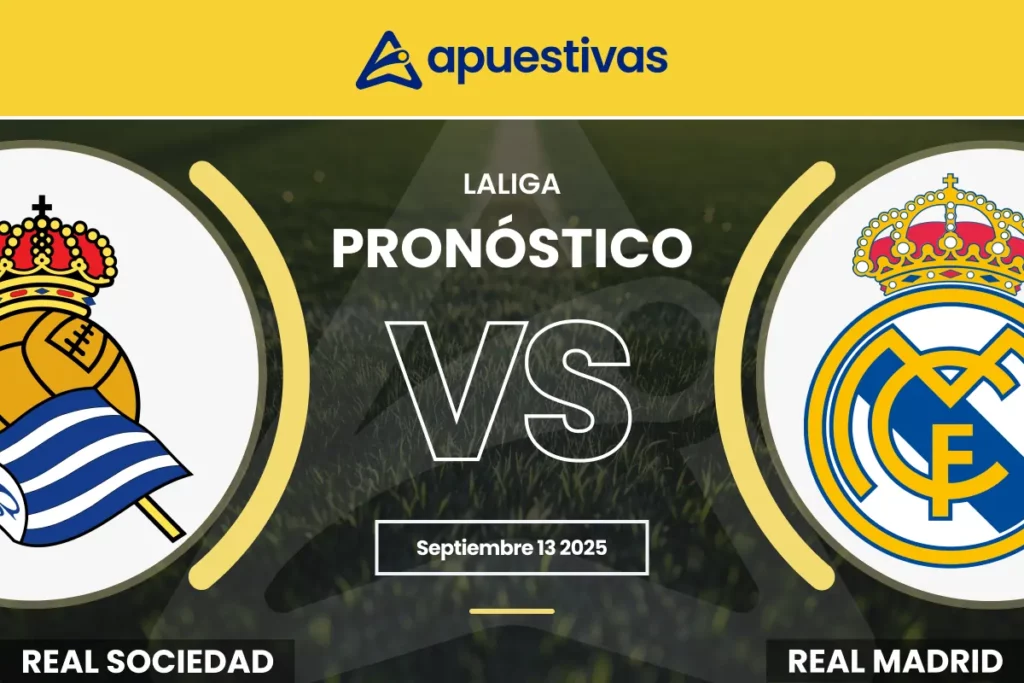 Pronósticos Real Sociedad vs Real Madrid
