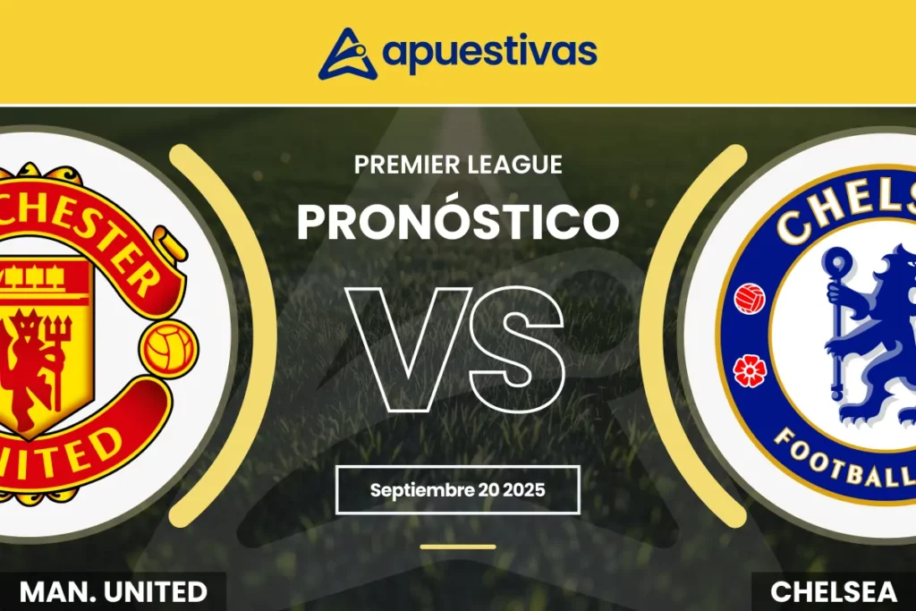 Pronósticos Manchester United vs Chelsea