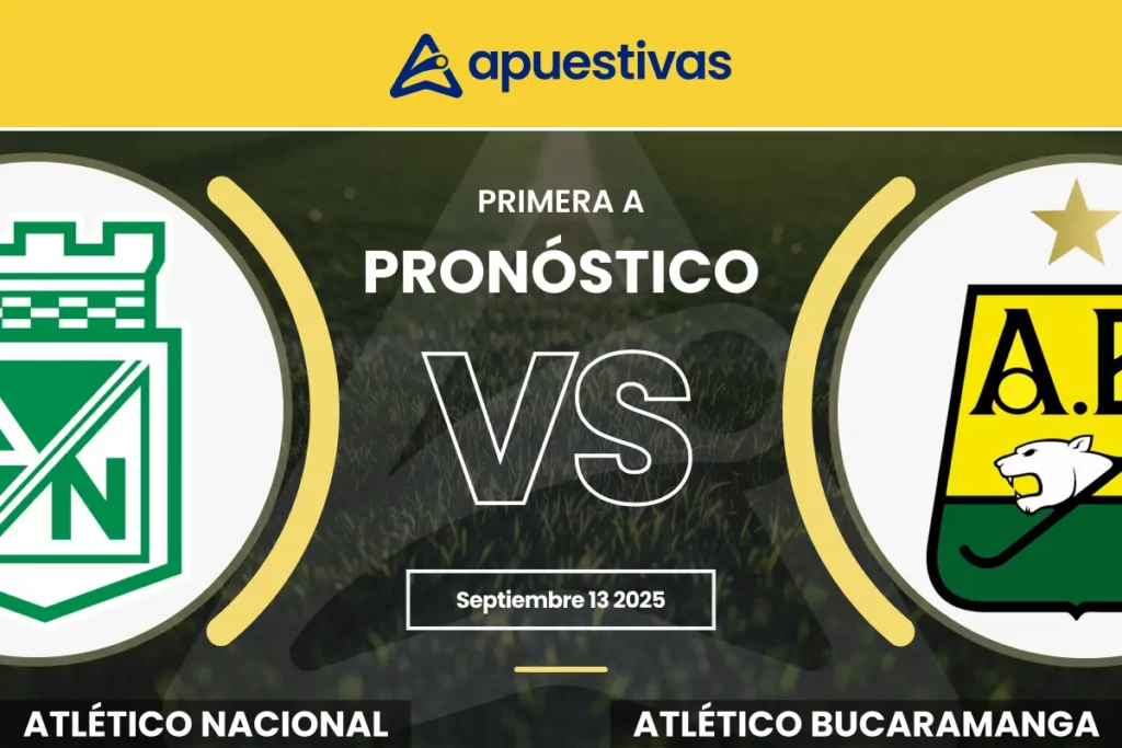 Pronósticos Atlético Nacional vs Bucaramanga