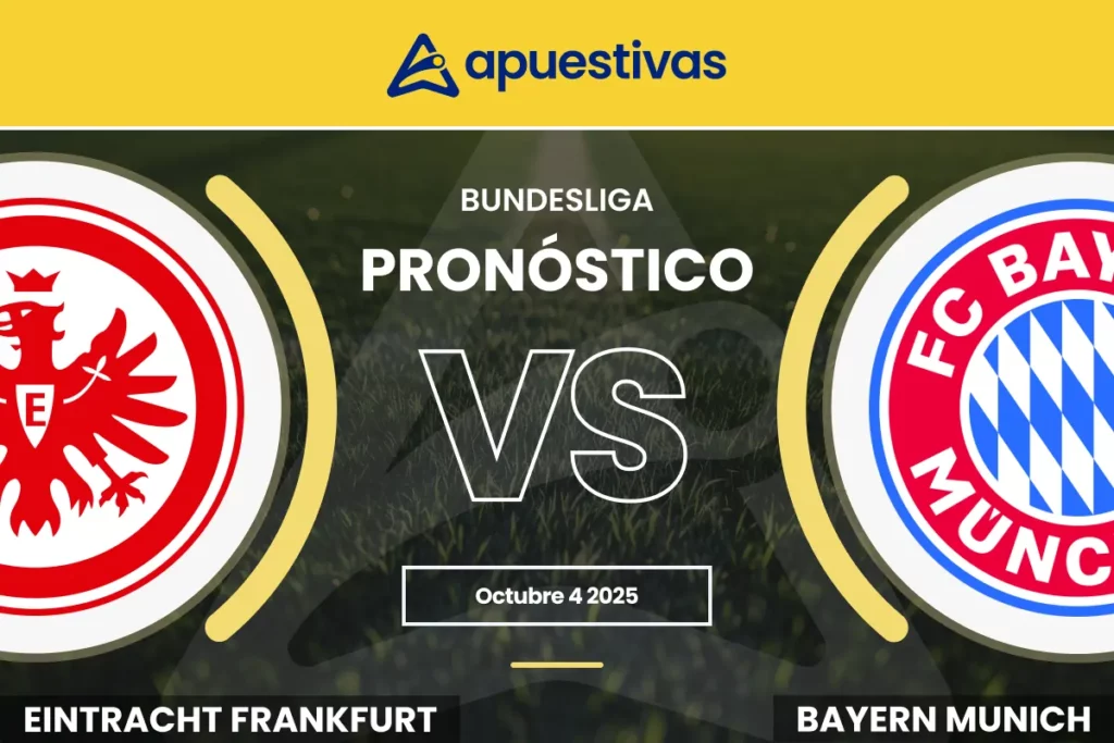 Pronósticos Eintracht Frankfurt vs Bayern Múnich