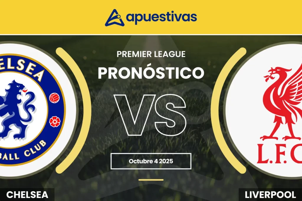 Pronósticos Chelsea vs Liverpool