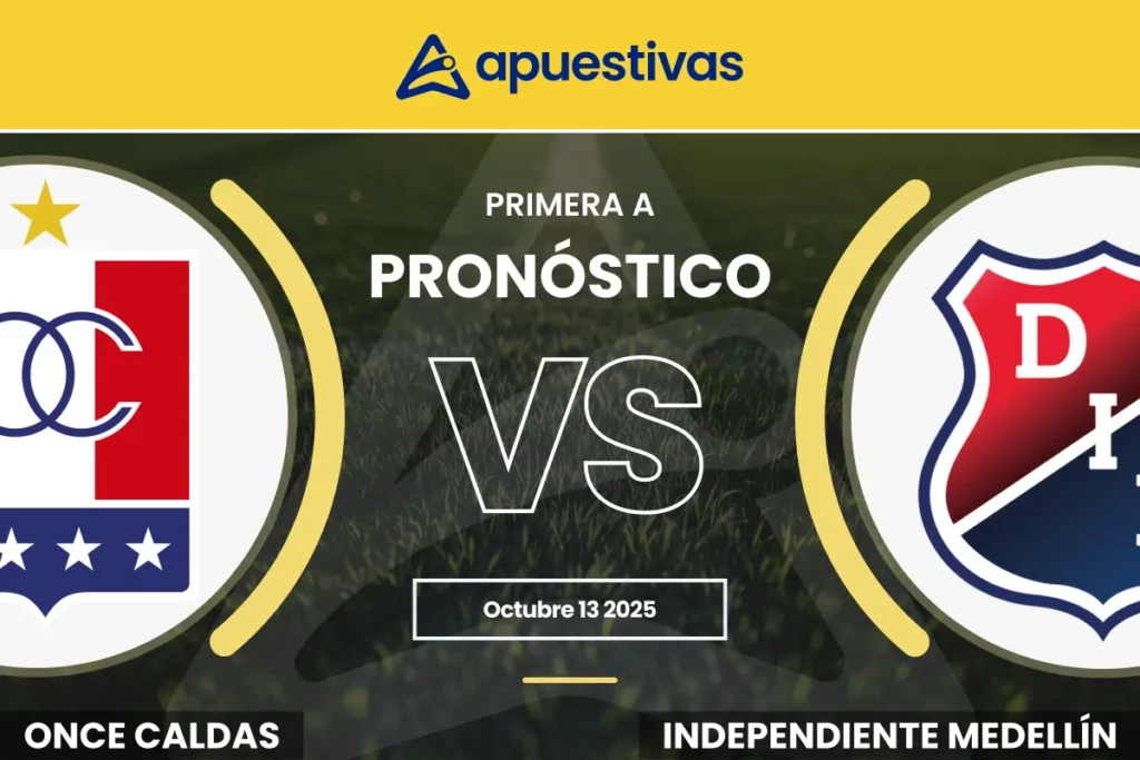 Pronósticos Once Caldas vs Independiente Medellín