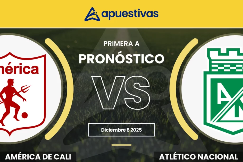 Pronósticos América de Cali vs Atlético Nacional