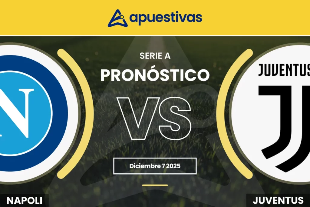 Pronósticos Napoli vs Juventus