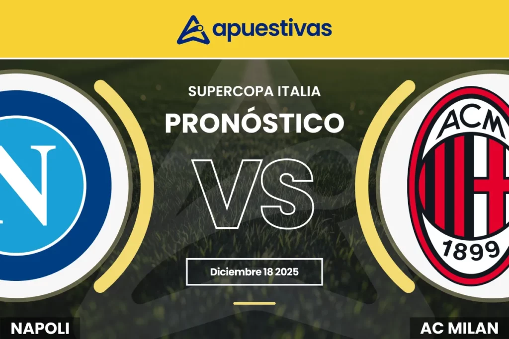 Pronósticos Napoli vs Milan