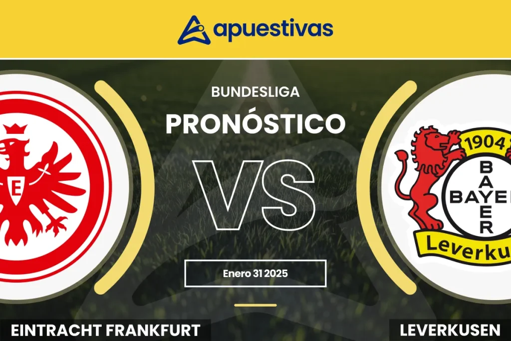 Pronósticos Eintracht Frankfurt vs Bayer Leverkusen