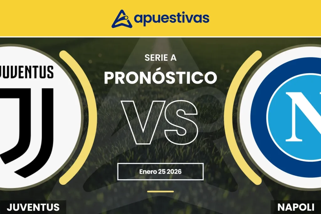 Pronósticos Juventus vs Napoli