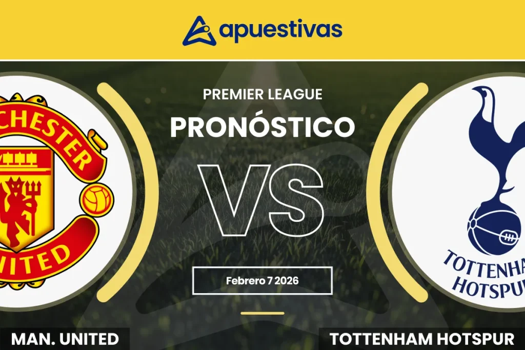 Pronósticos Manchester United vs Tottenham