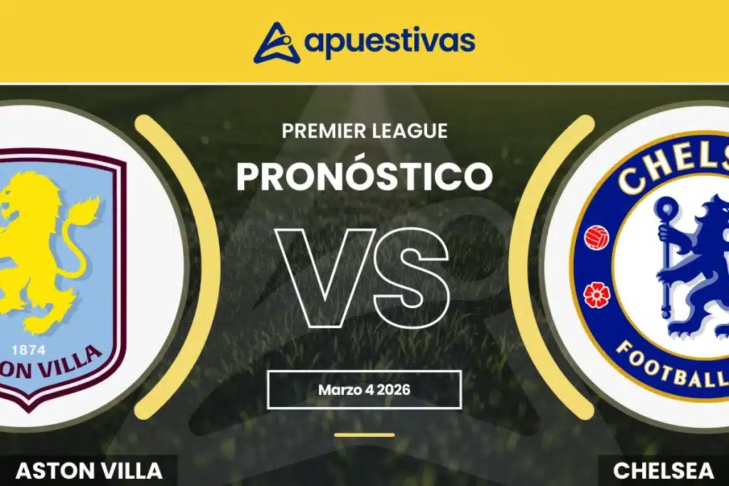 Pronósticos Aston Villa vs Chelsea