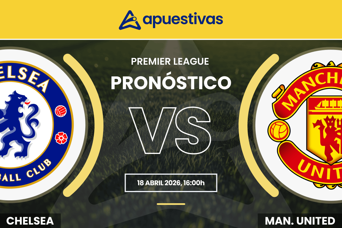 Pronósticos Chelsea vs Manchester United | Premier League