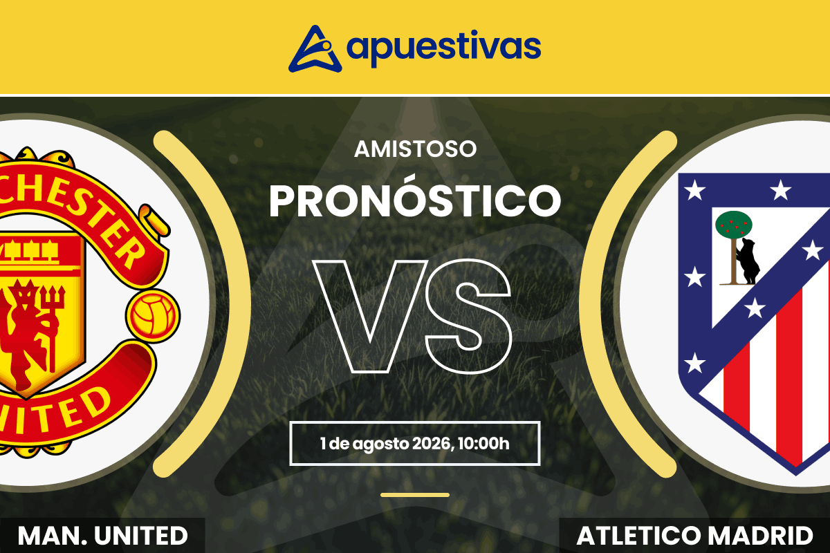 Pronósticos Manchester United vs. Atlético Madrid | Amistoso