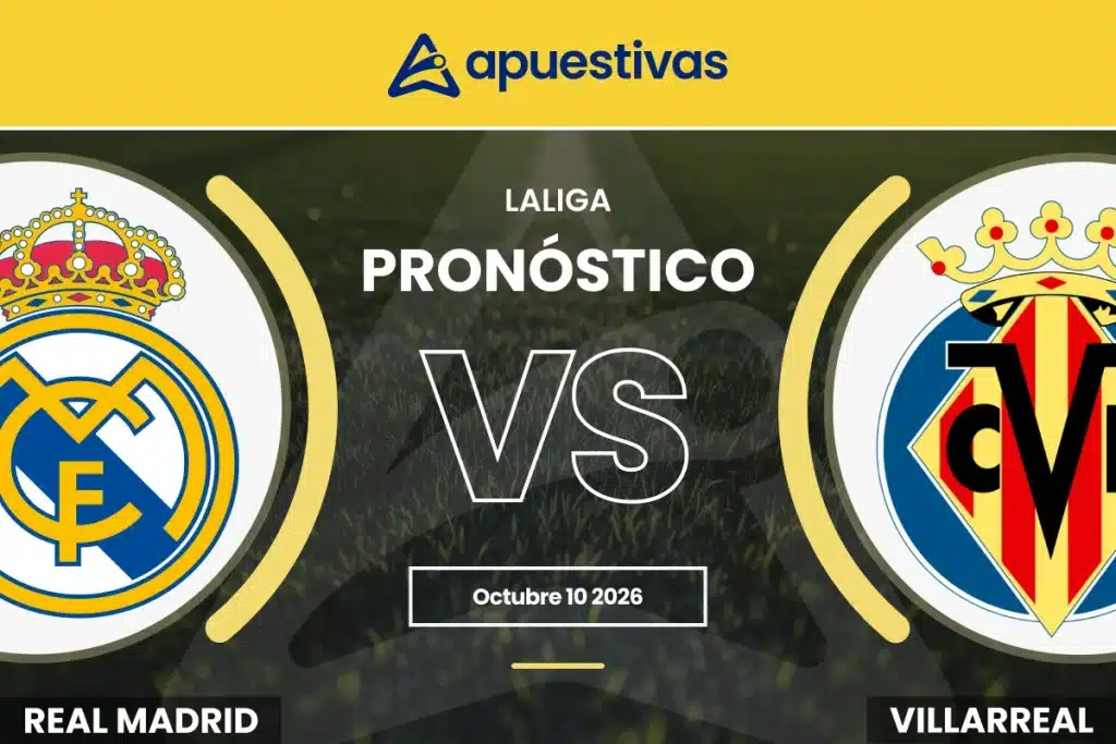 Pronósticos Real Madrid vs Villarreal