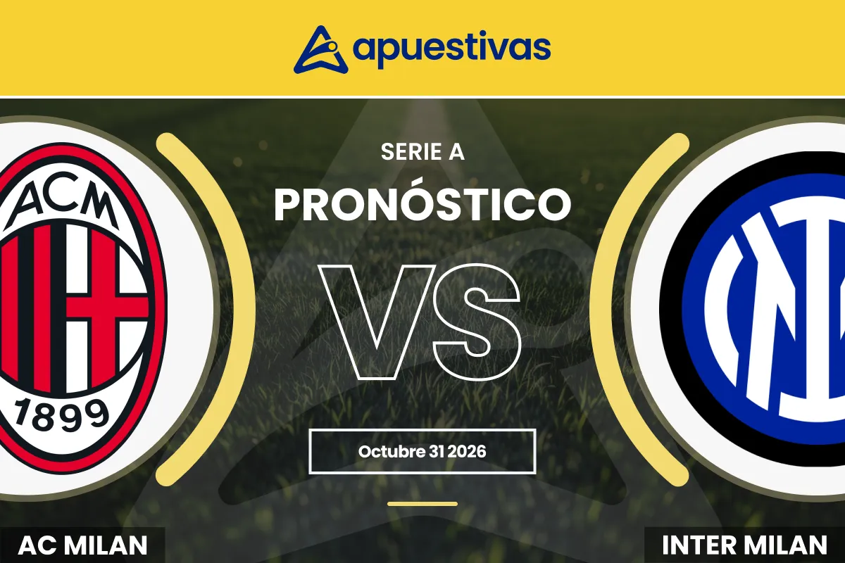 Pronósticos Milan vs Inter | Serie A